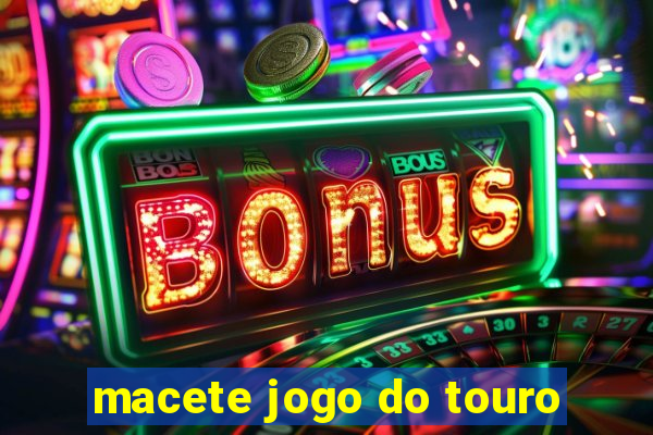 macete jogo do touro